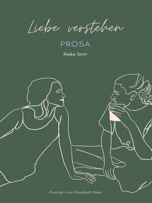 cover image of Liebe verstehen: Prosa